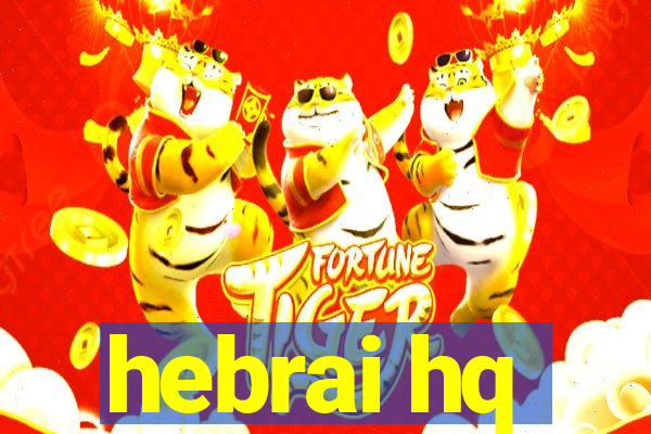 hebrai hq